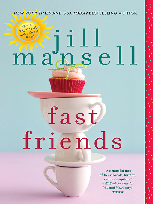 Title details for Fast Friends by Jill Mansell - Wait list